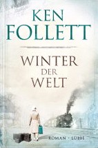 Winter der Welt von Ken Follett