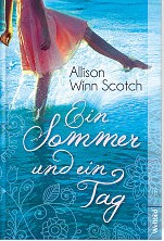 Ein Sommer und ein Tag von Allison Winn Scotch