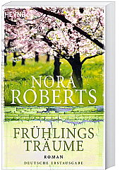 Frühlingsträume von Nora Roberts