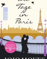 Die Tage in Paris von Jojo Moyes