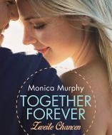 Together Forever, Zweite Chancen von Monica Murphy