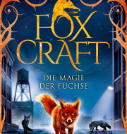 Foxcraft – Die Magie der Füchse von Inbali Iserles