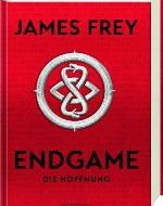 Endgame. Die Hoffnung (Bd. 2) von James Frey