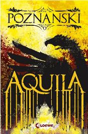 Aquila von Ursula Poznanski (Buch bei Weltbild)
