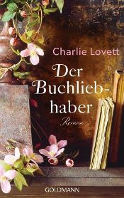 Der Buchliebhaber von Charlie Lovett