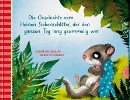 Die Geschichte vom kleinen Siebenschläfer, der den ganzen Tag lang grummelig war (Buch bei Weltbild.de)