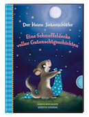 Der kleine Siebenschläfer, Eine Schnuffeldecke voller Gutenachtgeschichten (Buch bei Weltbild.de)