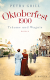 Oktoberfest 1900 - Träume und Wagnis